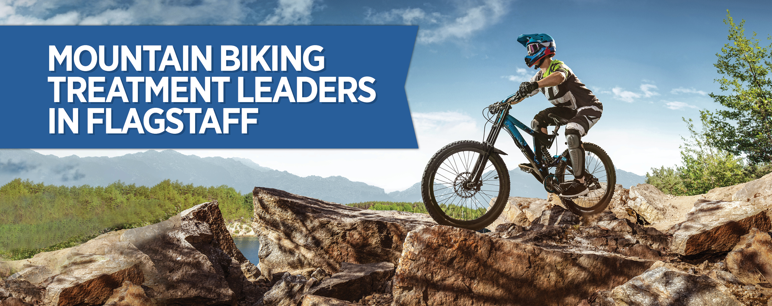 Mountain Biking Treatment Leaders In Flagstaff