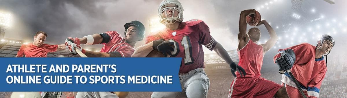 Athlete and Parents' Online Guide to Sports Medicine